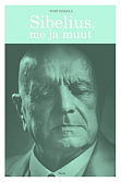 Sibelius, me ja muut