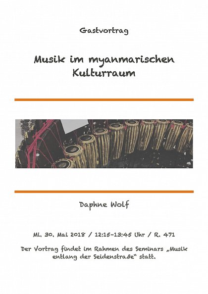 Gastvortrag_Musik im myanmarischen Kulturraum